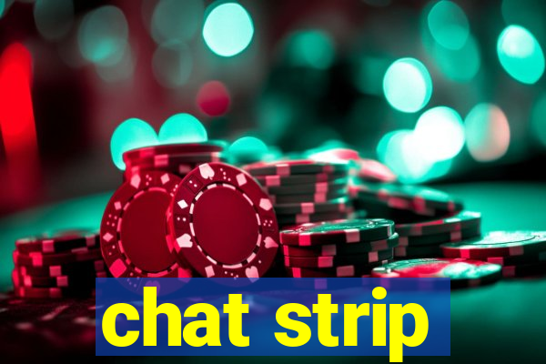 chat strip